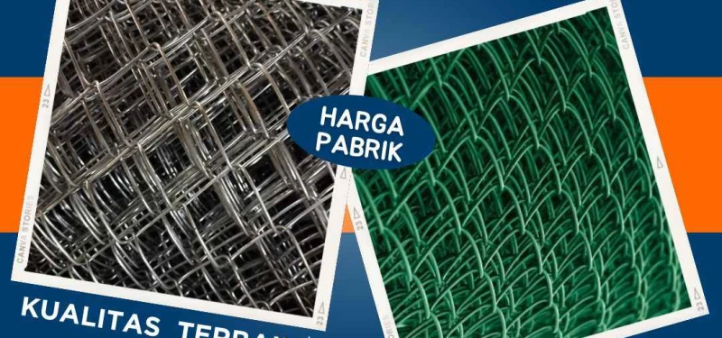 Karakteristik Kawat Harmonika Galvanis dan PVC