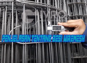 Penjelasan Tentang Besi Wiremesh